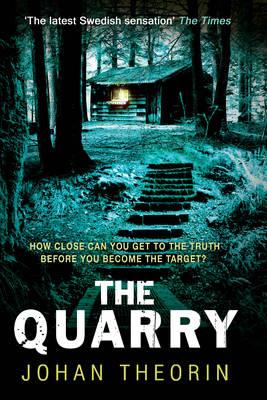 The Quarry - Theorin, Johan, and Delargy, Marlaine (Translated by)