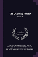 The Quarterly Review; Volume 28