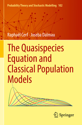 The Quasispecies Equation and Classical Population Models - Cerf, Raphal, and Dalmau, Joseba