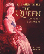 The Queen: 50 Years - A Celebration