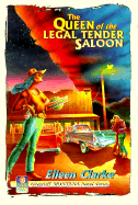 The Queen of the Legal Tender Saloon