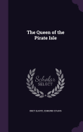 The Queen of the Pirate Isle