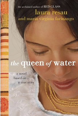 The Queen of Water - Resau, Laura, and Farinango, Maria Virginia