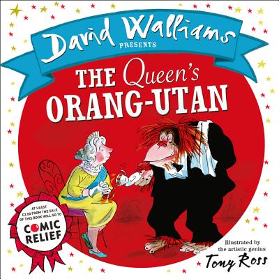 The Queen's Orang-Utan - Walliams, David