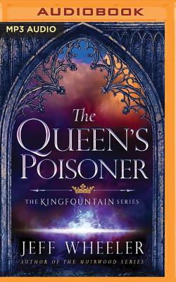 The Queen's Poisoner - Wheeler, Jeff, and Rudd, Kate (Read by)