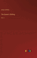 The Queen's Shilling: Vol. 2