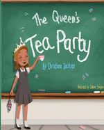 The Queens Tea Party