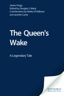 The Queen's Wake: A Legendary Tale