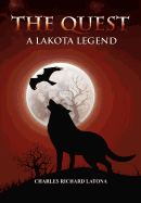 The Quest, a Lakota Legend