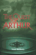 The Quest for Arthur