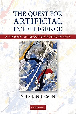 The Quest for Artificial Intelligence - Nilsson, Nils J