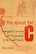 The Quest for C: Mansfield Cumming and the Founding of the Secret Service