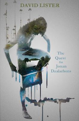 The Quest for Jonan Dzalarhons - Lister, David