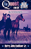 The Quest for the Blue Star: Bloodlines