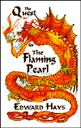 The Quest for the Flaming Pearl: Tales of St. George and the Dragon
