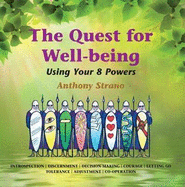 The Quest for Well-being: Using Your 8 Powers