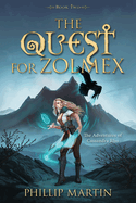 The Quest For Zolmex: The Adventures of Cassandra Rho