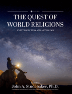 The Quest of World Religions: An Introduction and Anthology