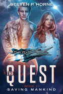 The Quest: Saving Mankind