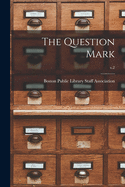 The Question Mark; v.2