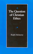 The Question of Christian Ethics