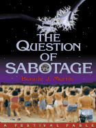 The Question of Sabotage