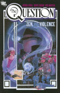 The Question, Volume 1: Zen and Violence