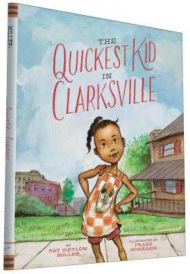 The Quickest Kid in Clarksville - Zietlow Miller, Pat
