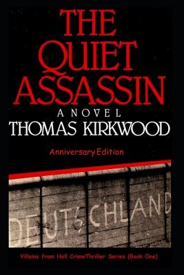 The Quiet Assassin: Anniversary Edition - Kirkwood, Thomas