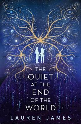 The Quiet at the End of the World - James, Lauren