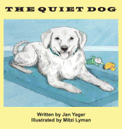 The Quiet Dog