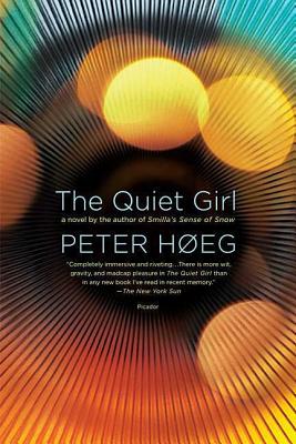 The Quiet Girl - Heg, Peter, and Christensen, Nadia (Translated by)