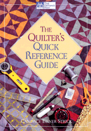 The Quilter's Quick Reference Guide - Strick, Candace Eisner