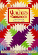 The Quilter's Workbook