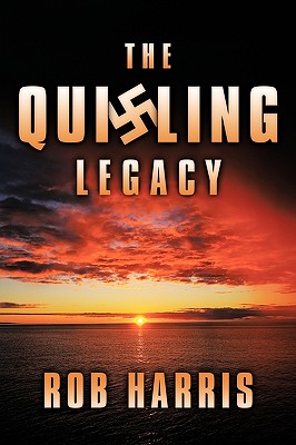 The Quisling Legacy - Harris, Rob