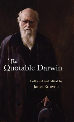 The Quotable Darwin - Browne, Janet (Editor)