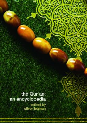 The Qur'an: An Encyclopedia - Leaman, Oliver (Editor)