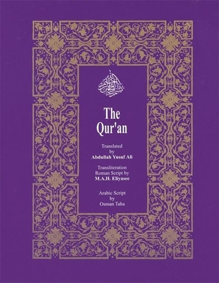 The Qur'an - Ali, Abdullah Yusuf (Translated by), and Eliyasee, M A H (Translated by)