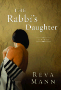 The Rabbi's Daughter - Mann, Reva