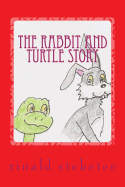 The Rabbit and Turtle Story