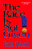 The Race is Not Given