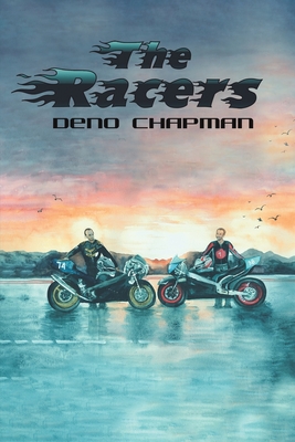 The Racers - Chapman, Deno