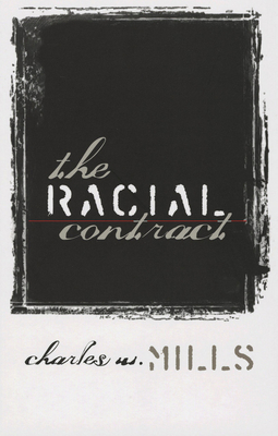 The Racial Contract - Mills, Charles W