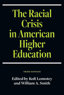 The Racial Crisis in American Higher Education