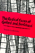 The Radical Faces of Godard and Bertolucci