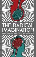 The Radical Imagination: Social Movements in the Age of Austerity