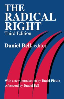 The Radical Right - Bell, Daniel (Editor)