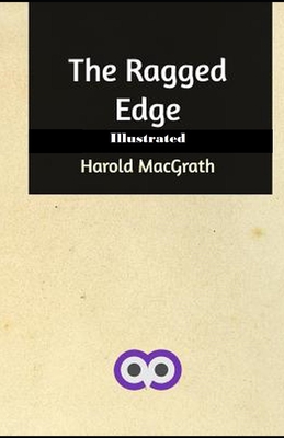 The Ragged Edge - Macgrath, Harold