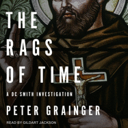 The Rags of Time: A DC Smith Investigation