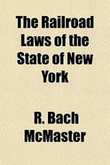 The Railroad Laws of the State of New York